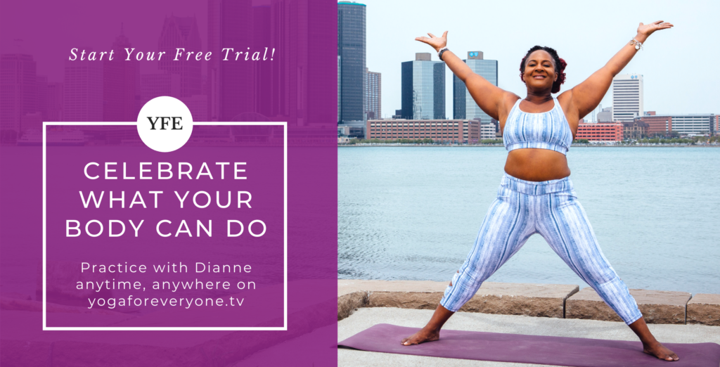 Dianne in star pose next to graphic stating, "Celebrate What Your Body Can Do."